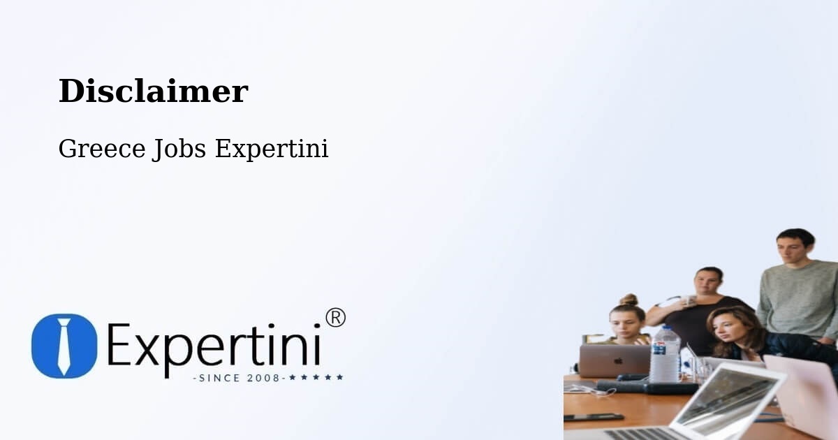 Disclaimer – Darátsos - Greece Jobs Expertini